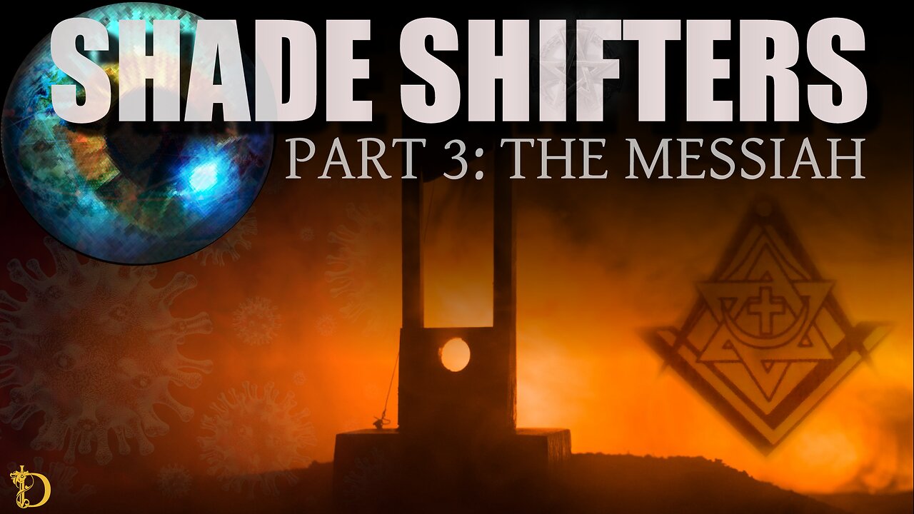 Shade Shifters Part 3 The Messiah -