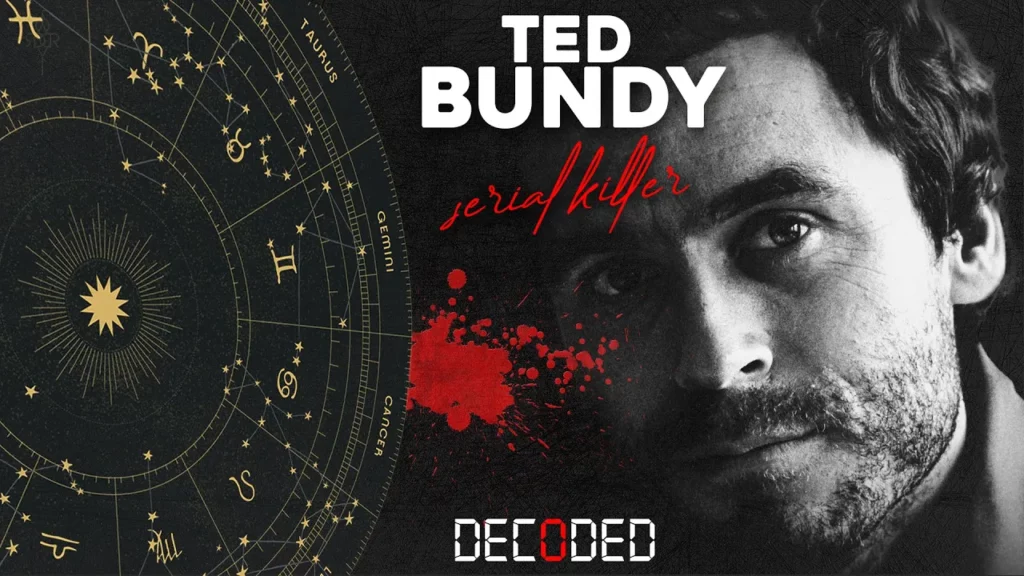 Ted Bundy Serial Killer Astrology -