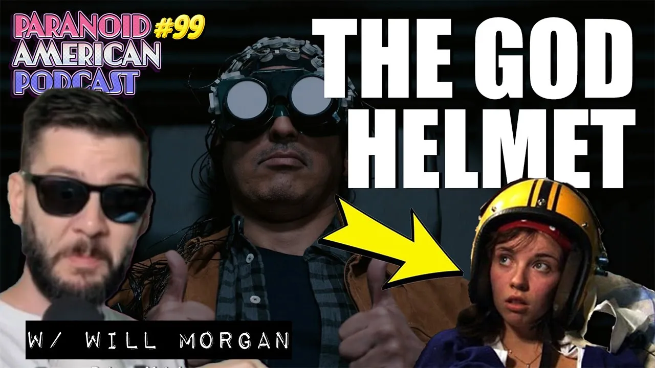 The God Helmet And Syncro Mysticism W Will Morgan Meta Egg Paranoid American Podcast 99 -