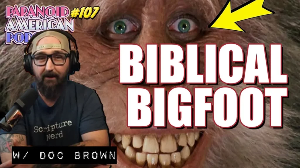 Biblical Bifgoot And The Epic Of Esau W Doc Brown -