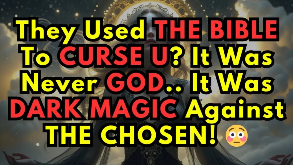 Dark Magic Hid Inside Scripture And You Were The Target The Whole Time -