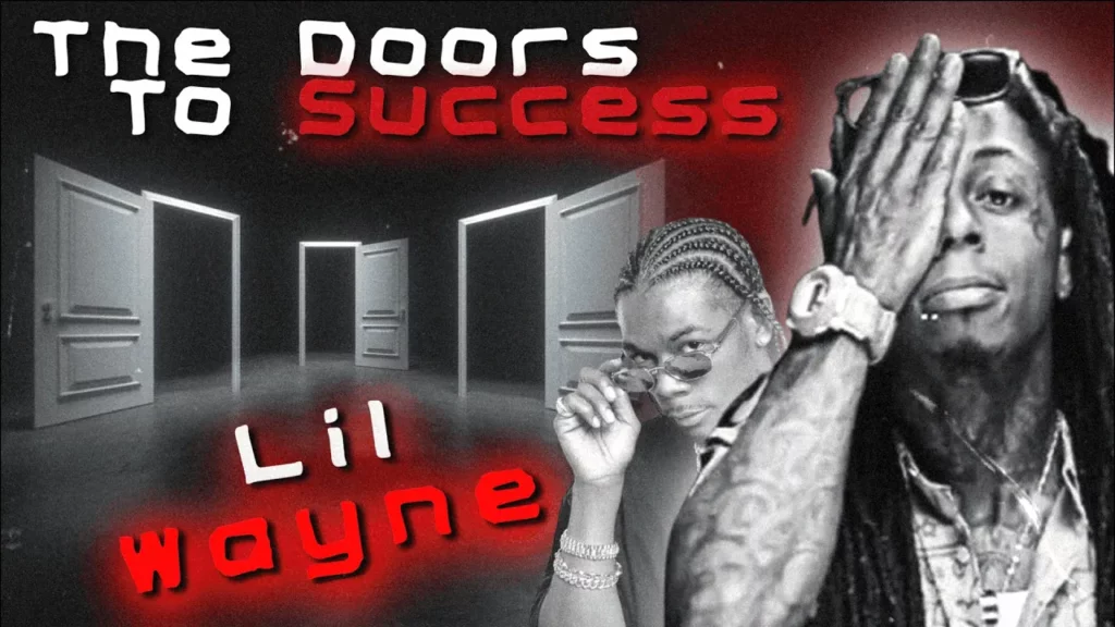 Lil Wayne The Doors To Success -