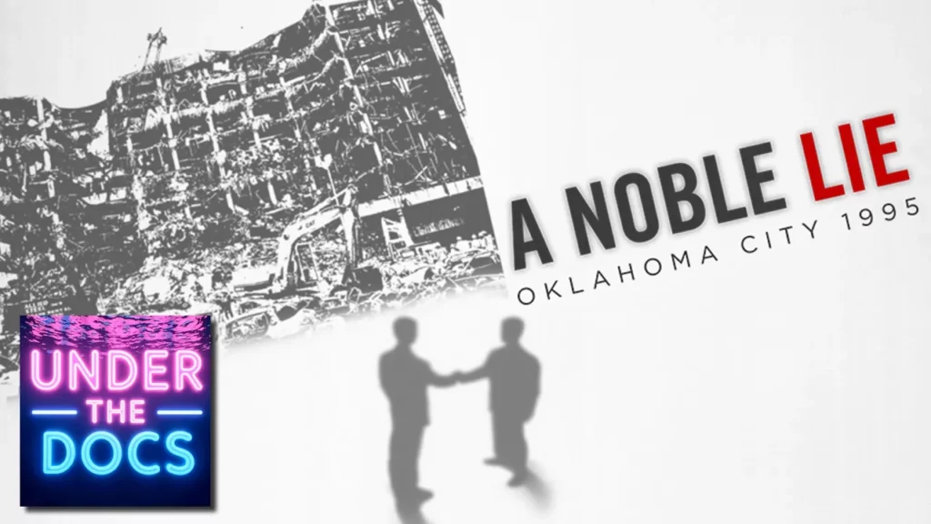 Oklahoma City Wasnt What They Told Us A Noble Lie 2011 Under The Docs 009 -