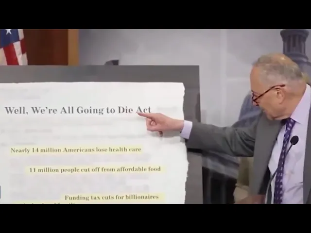 Were All Going To Die Schumer Telegraphs Warning On What Happens If Big Beautiful Bill Passes -