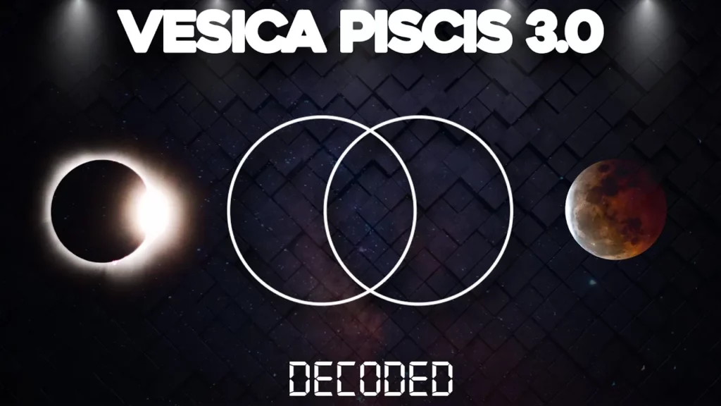 Vesica Piscis 3 0 Decoded -