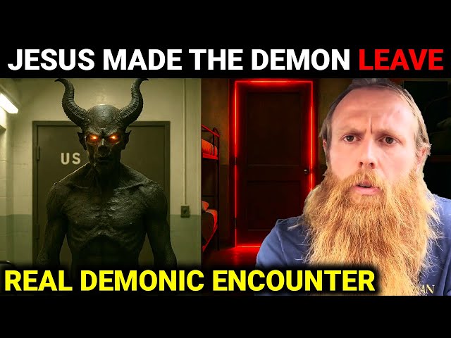 After This Demonic Experience He Knew Jesus Was Real -