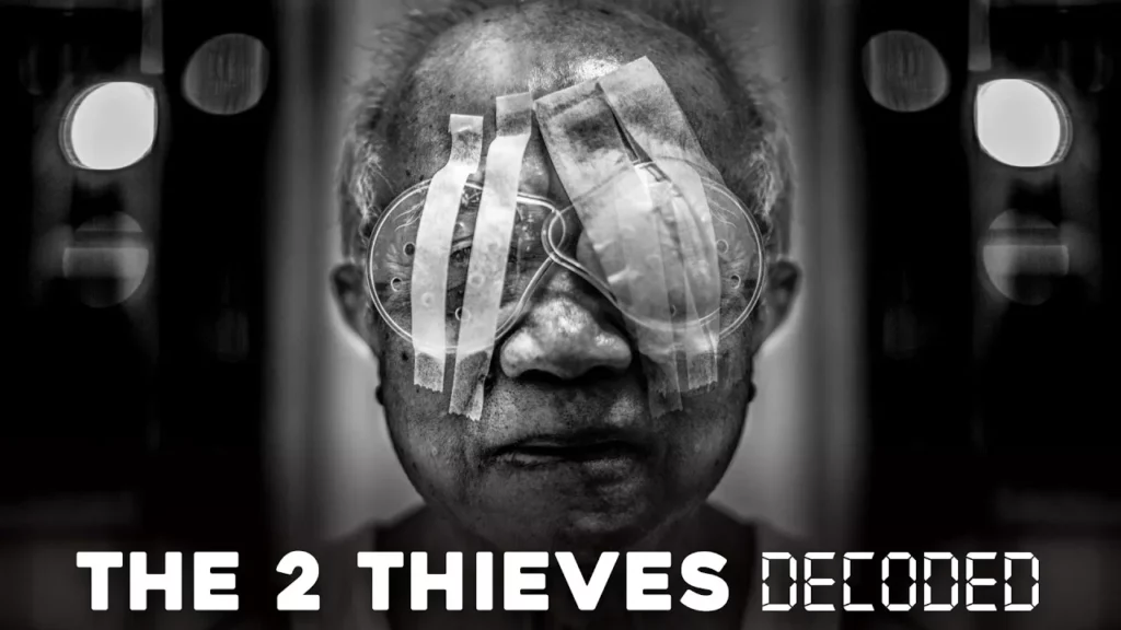 The 2 Thieves Decoded -