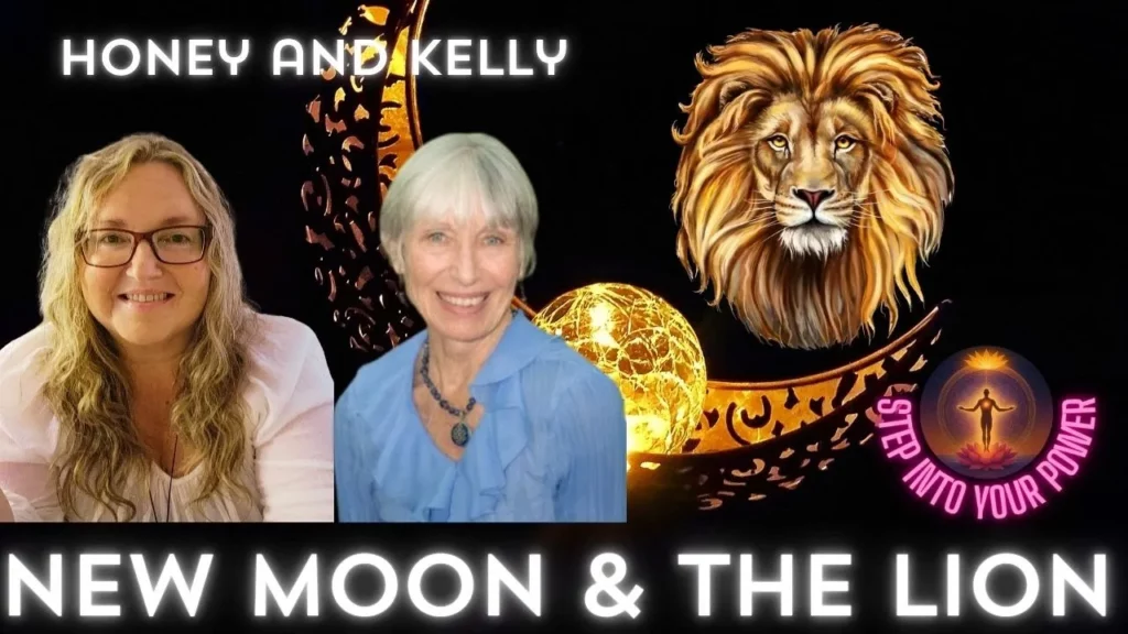 The New Moon The Lion Awakens Within Honey And Kelley -
