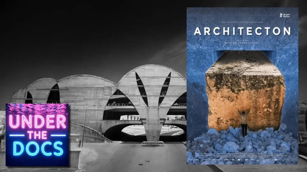 Architecton 2024 And Ancient Architecture Under The Docs Documentary Review -
