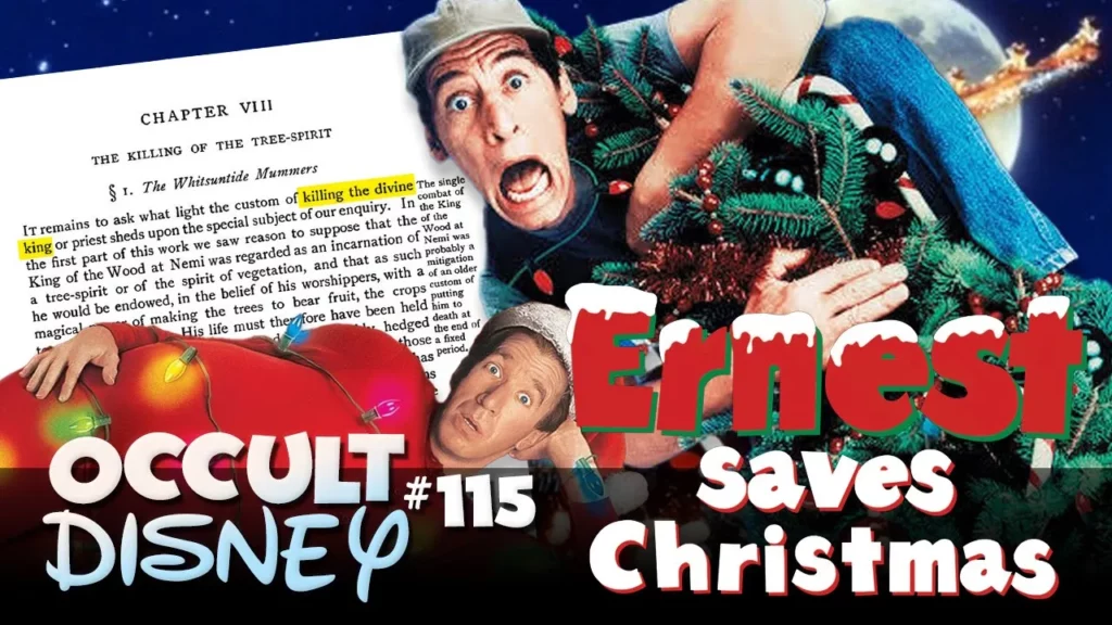Ernest Saves Christmas The Santa Clause And Golden Boughs The Killing Of The Tree Spirit Ritual -