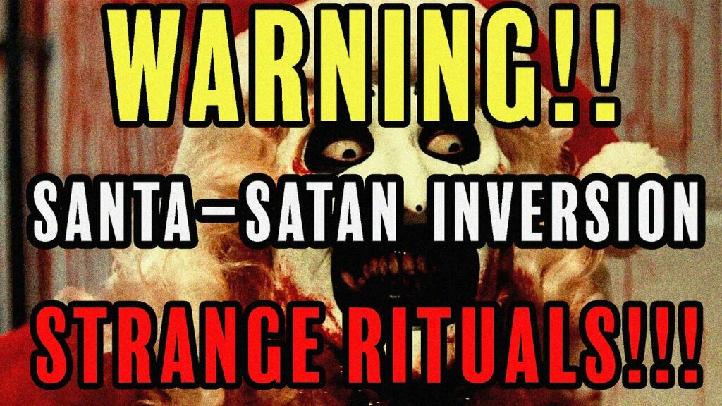 Warning A I Santasatan Inversion Filessecret Rituals They Hid From You Strange Rituals -