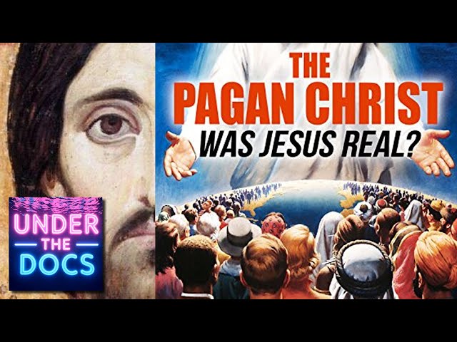 Was Jesus Real Like Really Real The Pagan Christ 2007 -