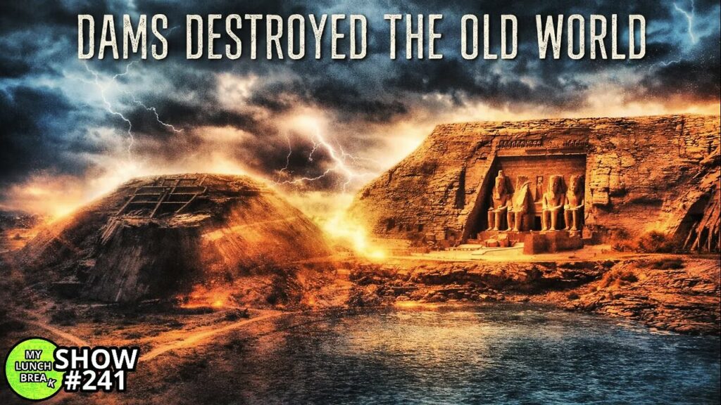 1900S Dams Destroyed The Old World -