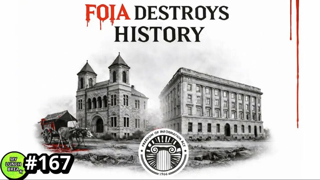Foia Is Destroying History -