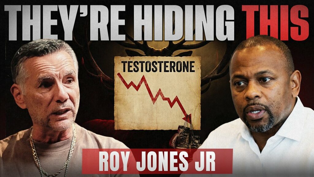 Former Mob Boss And Roy Jones Jr Expose The Testosterone Crisis In America -