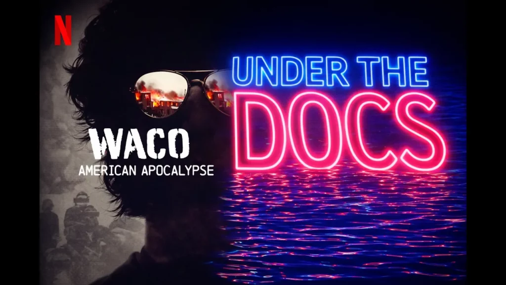 Netflixs Waco Documentary Is Government Propaganda -