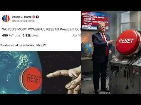 Worlds Most Powerful Reset Trump Makes Cryptic Post That Points To Great Reset Event -