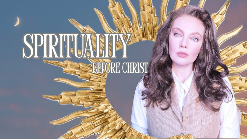 Spirituality Before Christ -